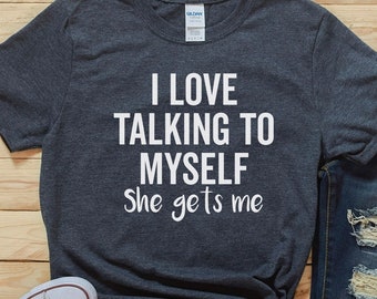 Sarcastic Shirt, Funny Saying Shirt, Funny Shirt, Shirt With Saying, Sarcasm Quotes Tee, Humorous T Shirt, Funny Women Shirt