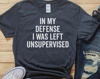 Sarcastic Shirt, Funny Saying Shirt, Funny Shirt, Shirt With Saying, Sarcasm Quotes Tee, Humorous T Shirt, Funny Women Shirt