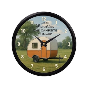 Retro Camper Clock – Vintage Style Travel Trailer Wall Clock – Making Memories One Campsite at a Time – Rustic Camper Gift for RV Lovers