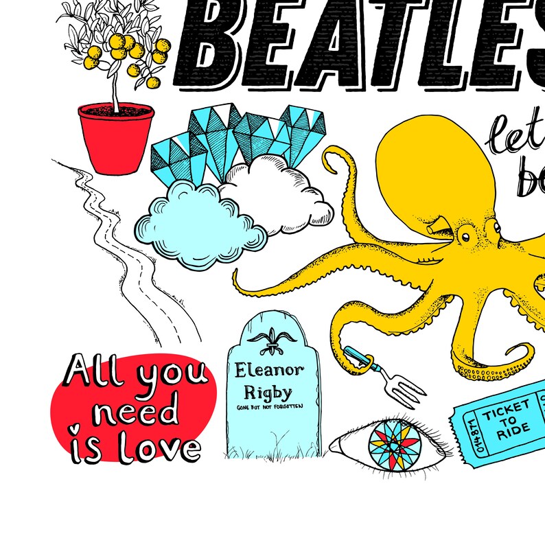 Peut inclure: Illustration color&eacute;e sur le th&egrave;me des Beatles. Elle comprend un poulpe jaune, une plante en pot rouge, une pierre tombale avec l'inscription "Eleanor Rigby" et la phrase "All you need is Love."