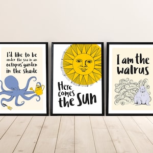 Beatles Inspired Print, Beatles Lyric Poster, Here comes the sun, I am the walrus, Octopus Garden Print - SET OF 3