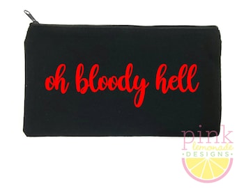 Oh Bloody Hell Dainty Tampon Bag Maxi Sanitary Pad Period Bag Menstruation Feminist Pouch Funny Snarky Gift