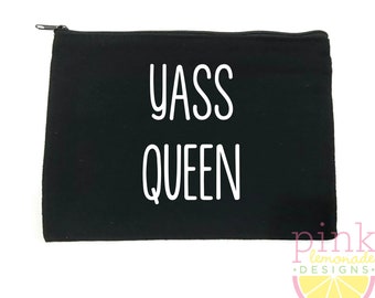 Yass Queen Makeup Bag Zipper Pouch Cosmetic Bag Travel Toiletry Purse Beauty Addict Makeup Artist Funny Gift