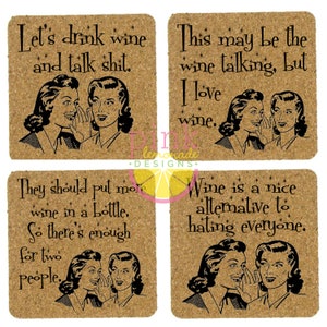 Set of 4 Square Cork Drink Coasters Wine Friends Gossip Funny Irreverent Sarcastic Housewarming Gift
