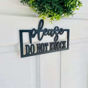 Please Do Not Knock Laser Cut Sign, No Knocking, Do Not Disturb, Covered Porch Front Door Decor, Real Life Happens Here