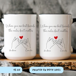 Custom Long Distance Friend Mug, Best Friend Gift, BFF Moving Away Gift, Friendship Coffee Cup, Sentimental Friendship Coffee Cup