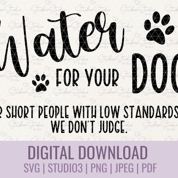 Dog water dispenser SVG files for silhouette commercial use, DIY funny dog signs digital download, dog water fountain cutting files for