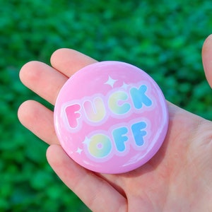 F**k Off Rainbow Kawaii Button 2.25 Inch | Cute Mature Pin-Back Button Badge, Funny Sassy Adult Gift Button