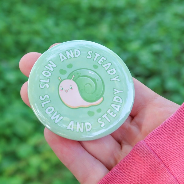 Slow and Steady Snail Kawaii Button Badge | Green Summer Aesthetic Pin-Back Button | Cute Positivity Button Pin Accessories