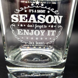 Jack Daniel&#39;s It&#39;s a Short Season Don&#39;t Forget to Enjoy it Lowball Cocktail Glass