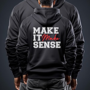 以下が含まれることがあります： 背面に「MAKE IT Make SENSE」という白と赤の文字が書かれた、黒いジッパー付きのパーカーです。