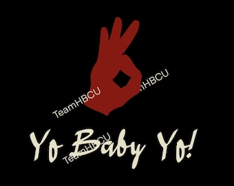 Pode incluir: Uma mão vermelha fazendo o sinal de OK com o texto "TeamHBcu" escrito diagonalmente na mão e o texto "Yo Baby Yo!" escrito em uma fonte estilizada abaixo da mão.