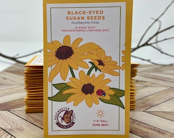 May include: A yellow packet of Black-Eyed Susan seeds with a drawing of three yellow flowers with black centers. The packet also includes the text "BLACK-EYED SUSAN SEEDS", "Rudbeckia hirta", "PLEASE VISIT ROCHESTERPOLLINATORS.ORG", "1'-3' TALL", and "JUNE-SEPT".
