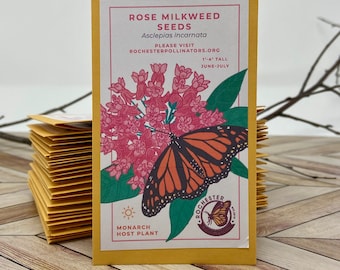 May include: A yellow seed packet with a monarch butterfly and pink flowers. The packet says "Rose Milkweed Seeds" and "Asclepias incarnata". It also says "Monarch Host Plant" and "Please visit Rochesterpollinators.org".