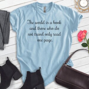The World Is A Book Travel Shirt, Unisex T-shirt, Summer Vacation Shirt, Adventure Shirt, Travel Shirt image 2
