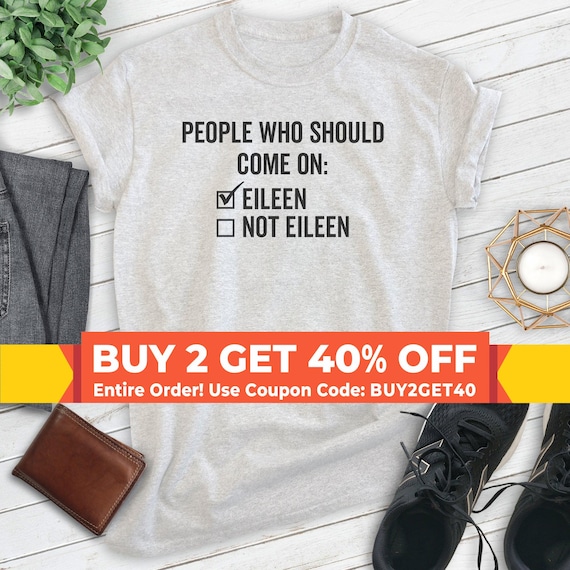 People Who Should Come On Eileen Not Eileen Shirt, Unisex T-shirt, Funny Lyrics Shirt, Funny 80s Shirt, 80s Music Shirt
