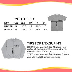 May include: Size chart for youth tees, showing measurements in inches for length and width. Sizes include XS, SM, MD, LG, and XL.  Tips for measuring are included.