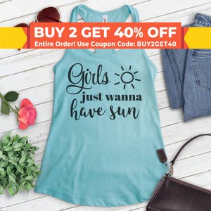 Girls Just Wanna Have Sun Tank Top, Ladies Racerback, Travel Tank Top, Vacation Tank Top, Vacay Tank Top, Beach Tank, Island Tank