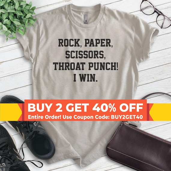 Rock Paper Scissors Throat Punch I Win Shirt, Unisex T-shirt, Rock Paper Scissors, Funny Shirt, Hilarious Shirt, Humorous Shirt