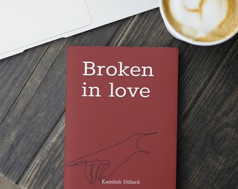 Broken in love