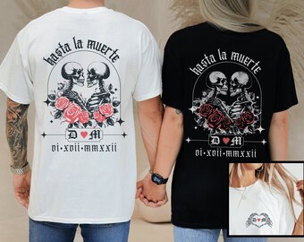 Hasta La Muerte Custom Skeleton Tshirt, Matching Til Death Spooky Couple Shirts, Engaged Gothic Tee, Halloween Wedding Anniversary Gift