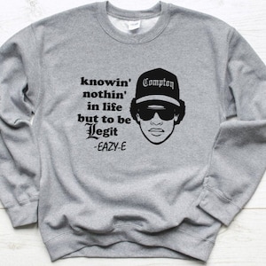 Eazy E Sweatshirt