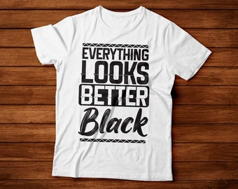 Todo parece Mejor Negro