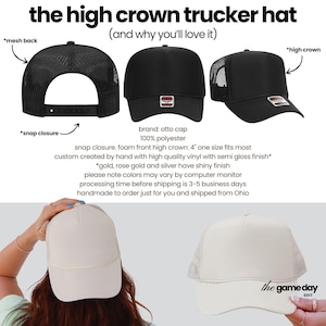 The image is a collage of three photos showing the high crown trucker hat in different styles, including a mesh back, a high crown cap, and a snap closure. The caption describes the hat's features, such as the 100% polyester 100% one-size fits most custom made by hand with high-quality vinyl with gold, rose, and silver finish, and the note that colors may vary by computer monitor processing time before shipping.