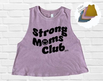 Strong Moms Club Tank, Gym Crop Top, CrossFit Mom Tank Top, HIIT Top, Weightlifting Top, Running Tank Top, Powerlifting Top, Athletic Tank
