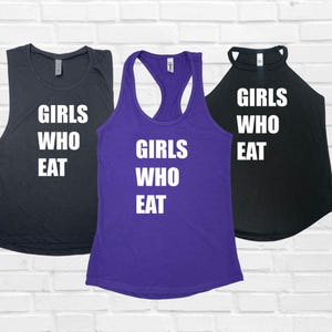 Girls Who Eat Tank Top - Crossfit Shirt - Weightlifting Gym Lifting Tank