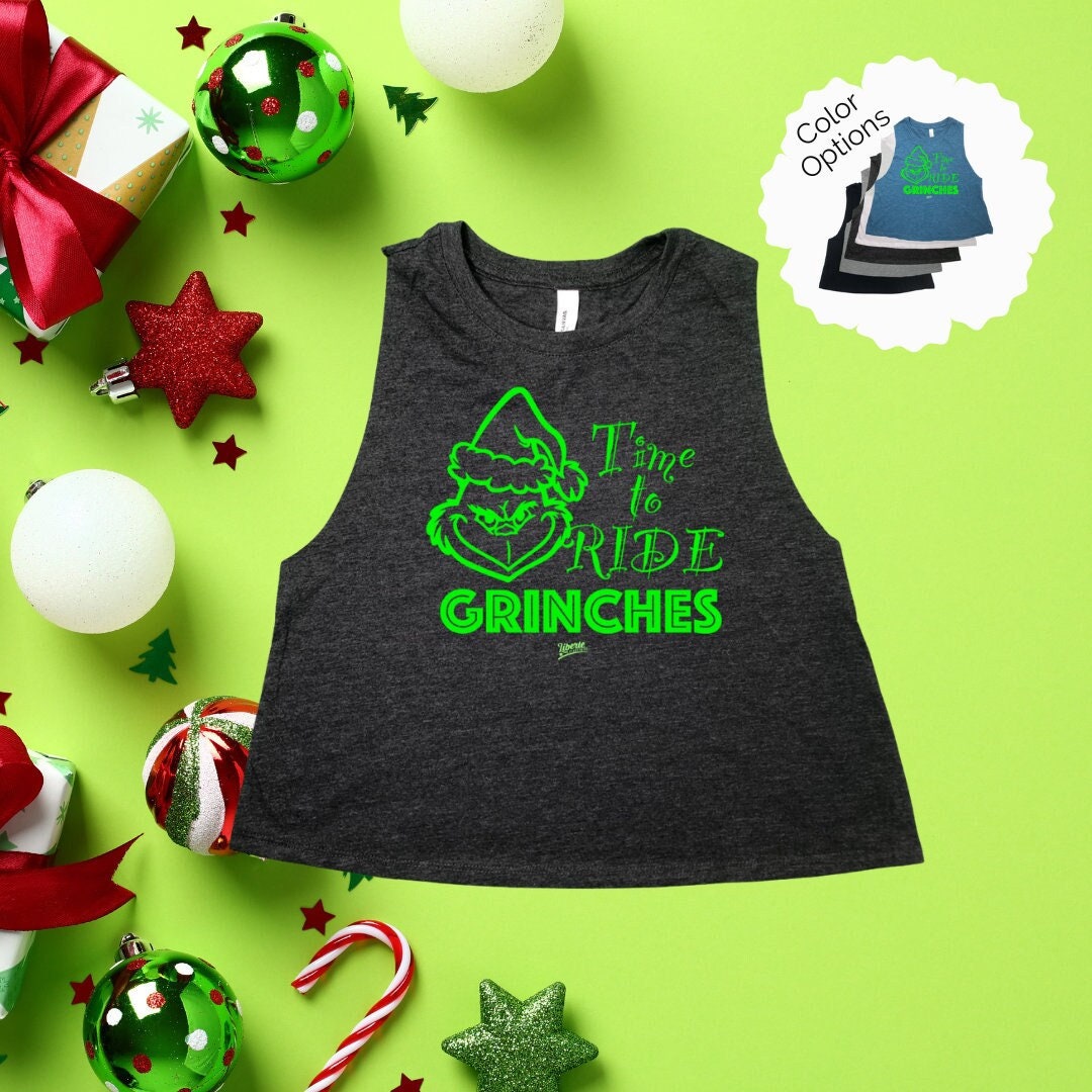 Christmas Crop Tank, Time to Ride Grinches, Grinch Gym Top, Christmas
