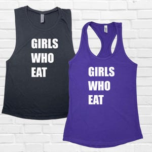 Girls Who Eat Tank Top - Crossfit Shirt - Weightlifting Gym Lifting Tank