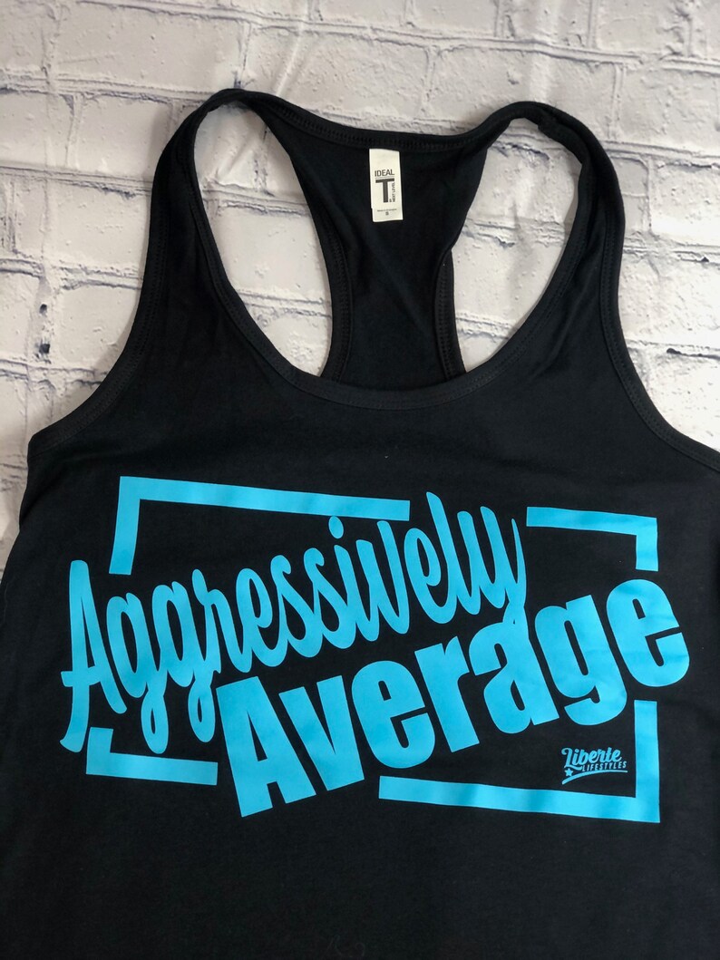 workouts or WODs masters athlete powerlifting crossfit running Aggressively Average Women/'s Racerback Tank for gym weightlifting