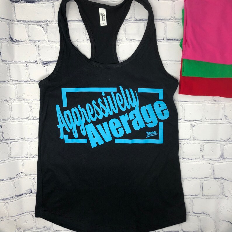 workouts or WODs masters athlete powerlifting crossfit running Aggressively Average Women/'s Racerback Tank for gym weightlifting