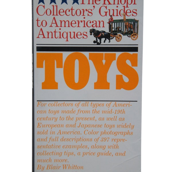 The Knopf Collectors Guides to American Antiques Toys Whitton 1984