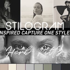 Puede incluir: Collage de fotos en blanco y negro con tres personas. El texto "STILOGRAM INSPIRED CAPTURE ONE STYLES" se muestra en blanco sobre fondo negro. El texto "Herb Ritts" está escrito en blanco en cursiva sobre una foto en blanco y negro de una cara.