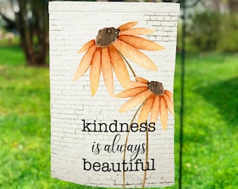 Kindness is Always Beautiful Garden Flag PNG, Summer Sublimation, Sublimation Designs, Fall PNG, Sunflower Garden Flag, Sunflower PNG