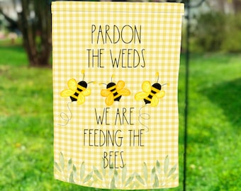 Pardon the weeds we are feeding the bees Garden Flag PNG, Summer Sublimation, Sublimation Designs, Honey Bee png Garden Flag, Honey Bee png