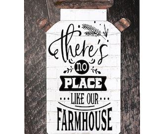 There is no place our Farmhouse Milk Can Door Hanger, Milk Can Door Hanger,  Sublimation Designs, Farmhouse Sublimation, Sublimation Designs