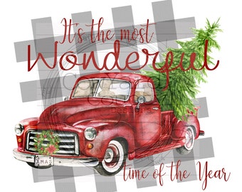 It's the Most Wonderful Time of the Year Truck Image, Red Truck Sublimation, Christmas Images, Christmas Sublimation Designs,Old Truck PNG