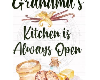 Grandma's Kitchen Is Always Open png, Kitchen Sublimation, Sublimation Designs, Towels Designs, Digital Download, Kitchen png, Spring png