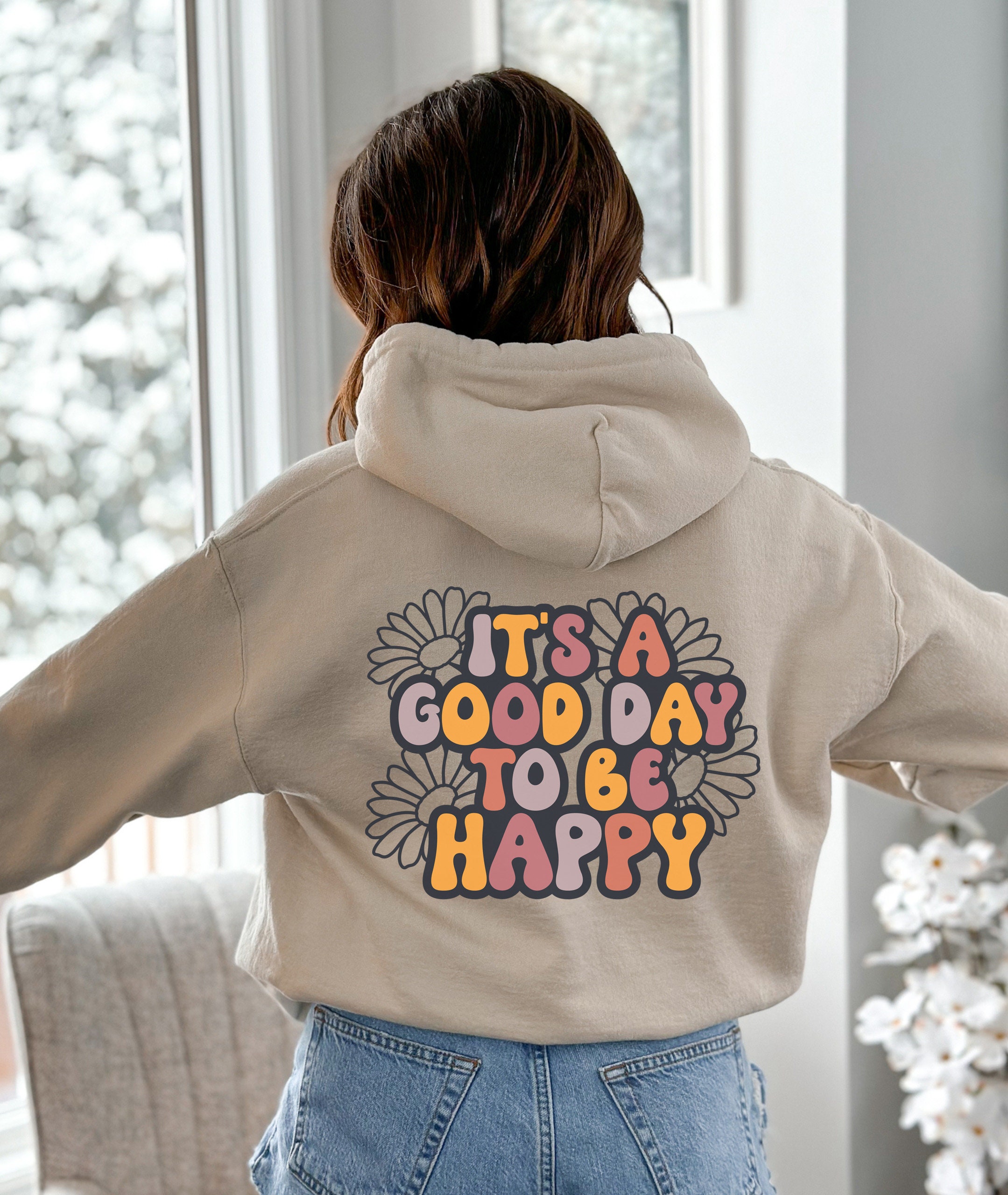 Positive Statement Hoodie, It's A Good Day To Be Happy Hoodie, Back Print Hoodie, Plus Size Clothing