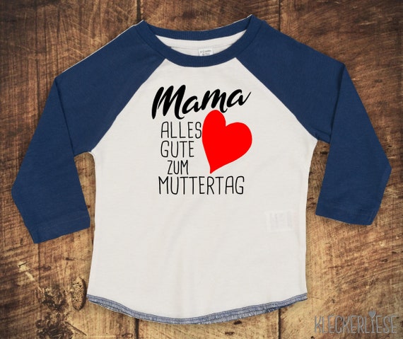 Kleckerliese Baby Kinder T-Shirt Langarmshirt  "Mama alles Gute zum Muttertag" Raglan-Ärmel Jungen Mädchen Muttertag