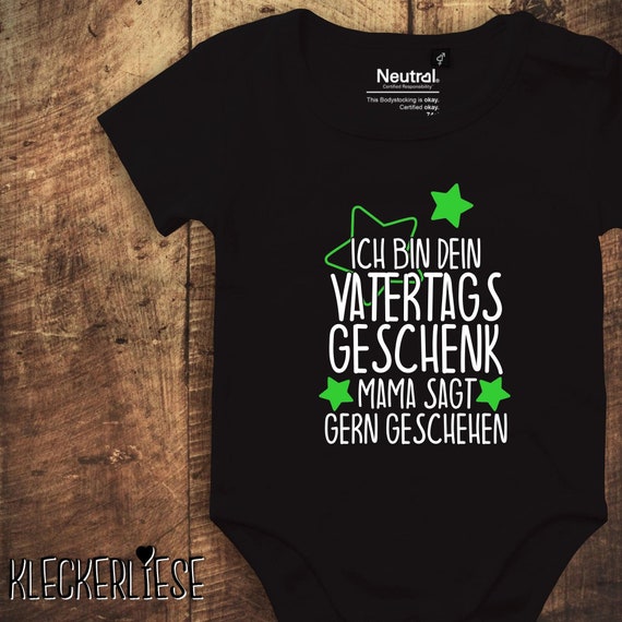 kleckerliese baby bodysuit "I'm your Father's Day gift, mom says you're welcome" Fair Wear