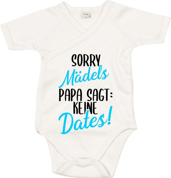 kleckerliese Wickel Baby Body "Sorry Mädels Papa sagt: Keine Dates" Babybody Strampler Wickelbody Organic Kimono Kurzarm