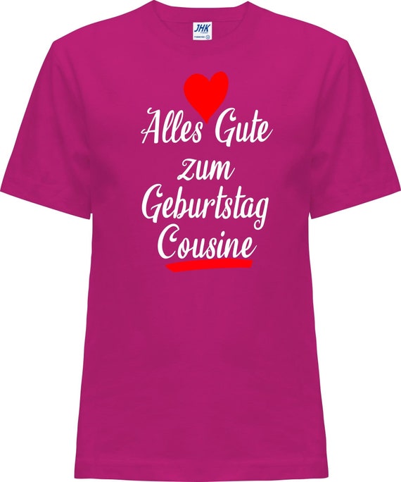 Kinder Baby Shirt "Alles Gute zum Geburtstag Cousine"