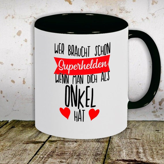 kleckerliese Kindertasse Teetasse Tasse Motiv "Wer braucht schon Superhelden wenn man Dich als ONKEL hat" Milch Kakao Kaffeetasse