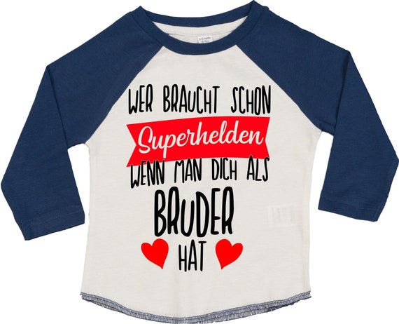 Kleckerliese Baby Kinder T-Shirt Langarmshirt  "Wer braucht schon Superhelden wenn man Dich als BRUDER hat" Raglan-Ärmel Jungen Mädchen