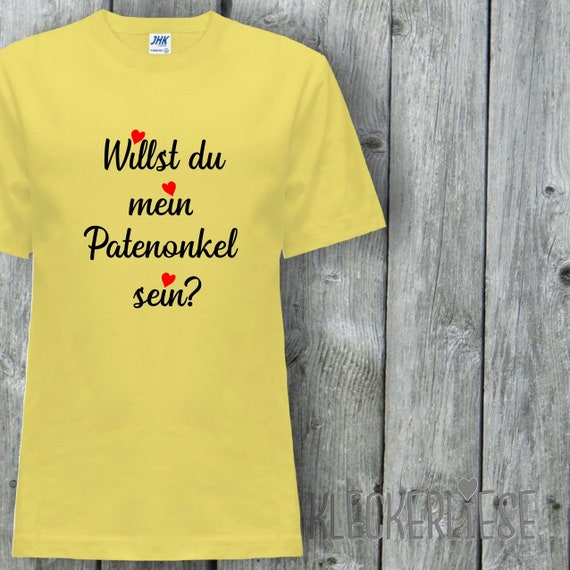 Kinder Baby Shirt "Willst du mein Patenonkel sein?"