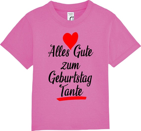 Kinder Baby Shirt Kleinkind  "Alles Gute zum Geburtstag Tante"